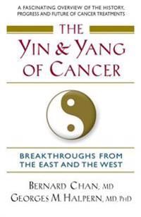 Yin And Yang Of Cancer: Breakthroughs From The East & The West