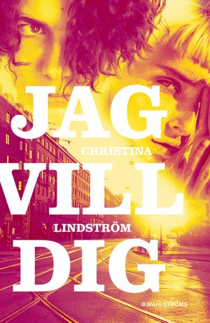 Jag vill dig | 1:a upplagan