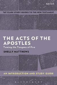 Acts of the apostles: an introduction and study guide - taming the tongues | 0:e upplagan