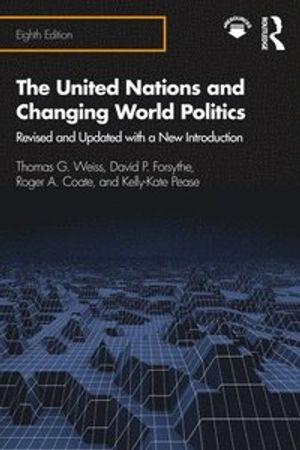 The United Nations and Changing World Politics