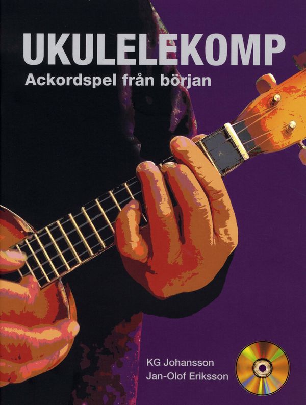 Ukulelekomp : akordspel från början - inkl CD | 1:a upplagan