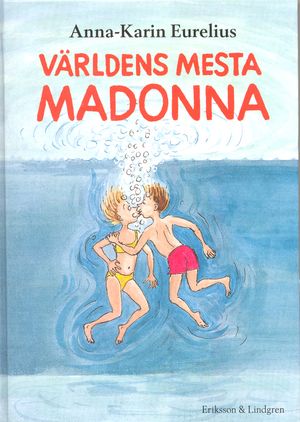 Världens mesta madonna | 1:a upplagan