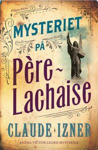 Mysteriet på Père-Lachaise | 1:a upplagan