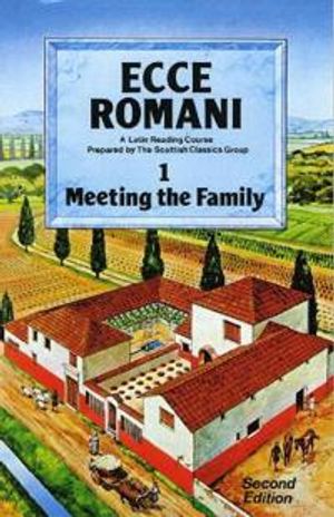 Ecce romani book 1. meeting the family 2nd edition