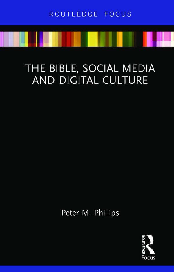 The Bible, Social Media and Digital Culture | 1:a upplagan
