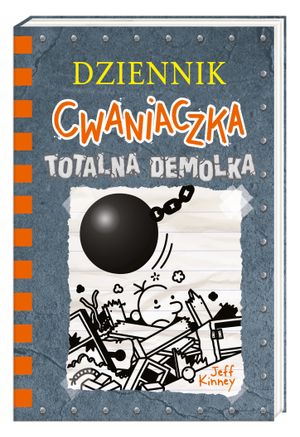 Dziennik cwaniaczka. Totalna demolka