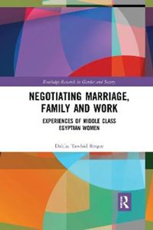 Negotiating Marriage, Family and Work | 1:a upplagan