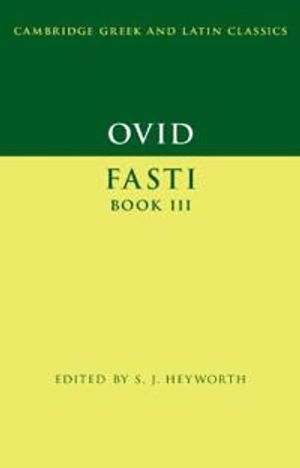 Ovid: Fasti Book 3