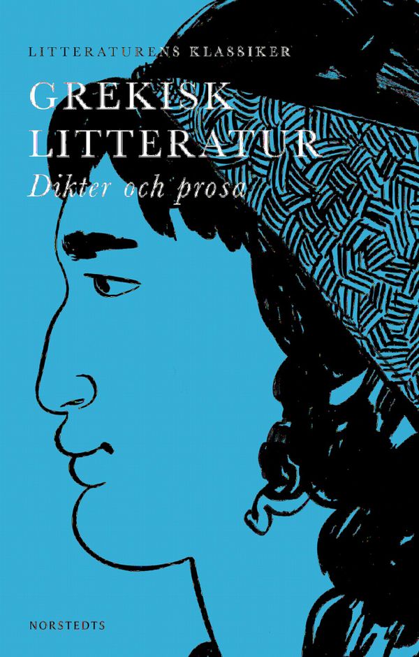 Grekisk litteratur : dikter och prosa | 1:a upplagan