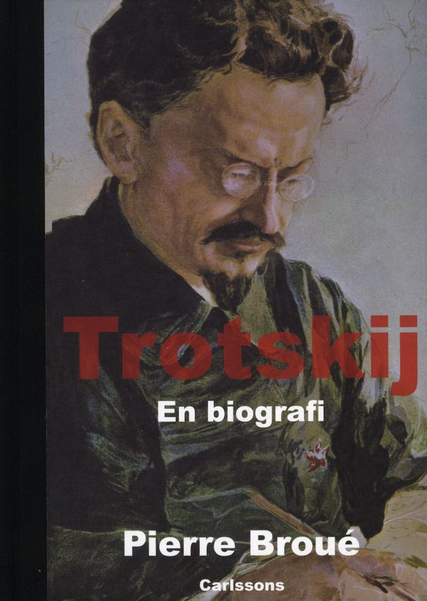 Trotskij : en biografi | 0:e upplagan