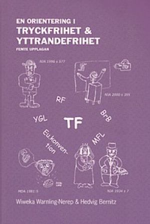 En orientering i tryckfrihet & yttrandefrihet | 5:e upplagan