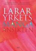 Läraryrkets många ansikten | 2:a upplagan