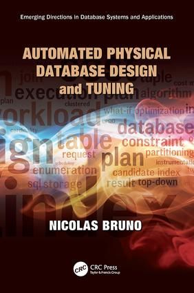 Automated Physical Database Design and Tuning | 1:a upplagan