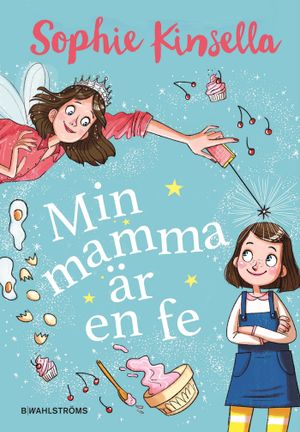 Min mamma är en fe | 1:a upplagan