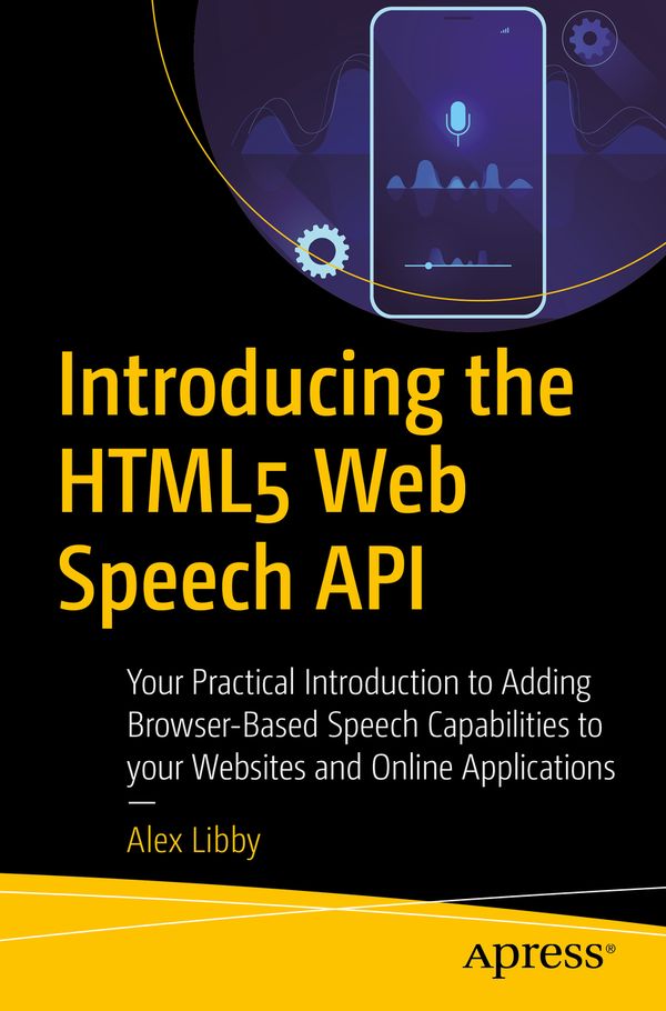 Introducing the HTML5 Web Speech API | 1:a upplagan