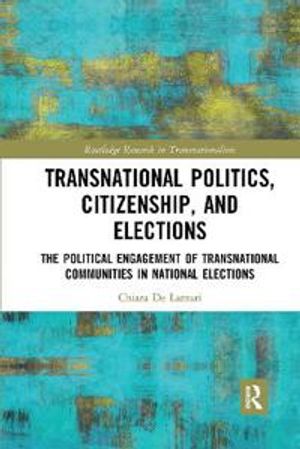 Transnational Politics, Citizenship and Elections | 1:a upplagan