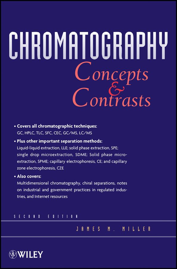 Chromatography: Concepts and Contrasts, 2nd Edition | 1:a upplagan