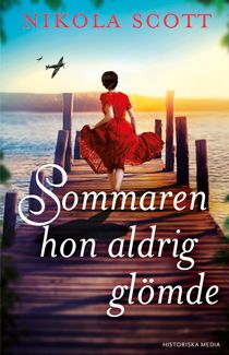 Sommaren hon aldrig glömde