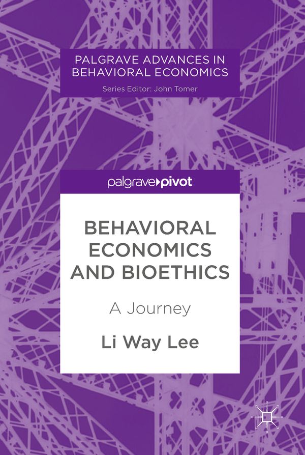 Behavioral Economics and Bioethics | 1:a upplagan
