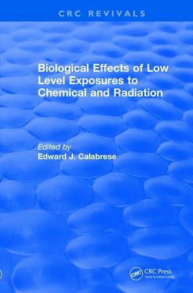 Revival: Biological Effects of Low Level Exposures to Chemical and Radiation (1992) | 1:a upplagan