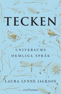 TECKEN : Universums hemliga språk