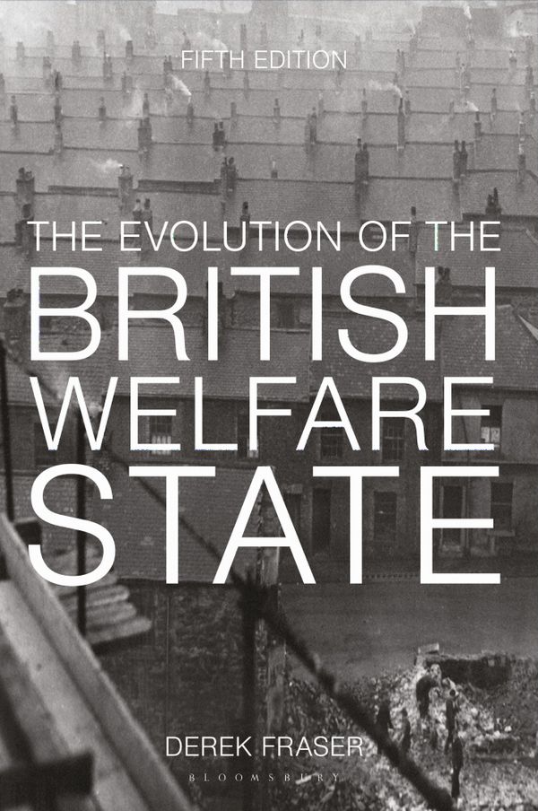 The Evolution of the British Welfare State | 5:e upplagan
