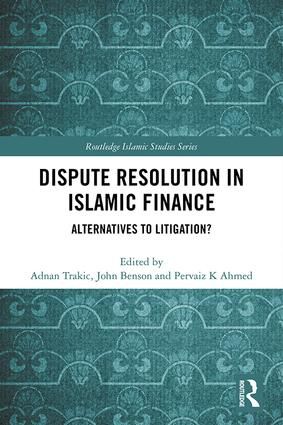 Dispute Resolution in Islamic Finance | 1:a upplagan