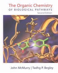 The Organic Chemistry of Biological Pathways | 2:a upplagan