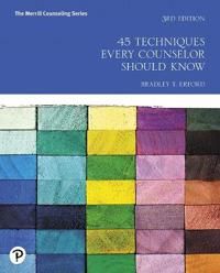 45 Techniques Every Counselor Should Know - Bradley T. Erford - Upplaga 3