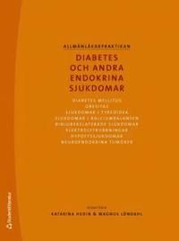 Diabetes och andra endokrina sjukdomar | 1:a upplagan