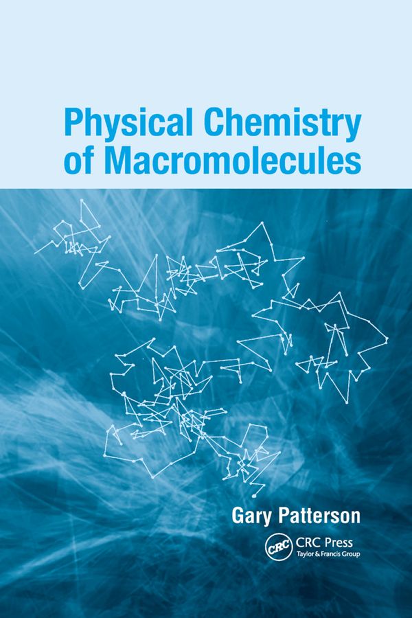 Physical Chemistry of Macromolecules | 1:a upplagan