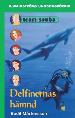Delfinernas hämnd | 0:e upplagan