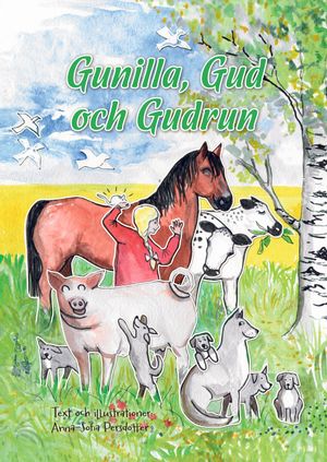 Gunilla, Gud och Gudrun | 1:a upplagan