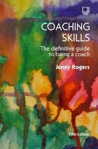 Coaching Skills: The Definitive Guide to being a Coach 5e | 5:e upplagan
