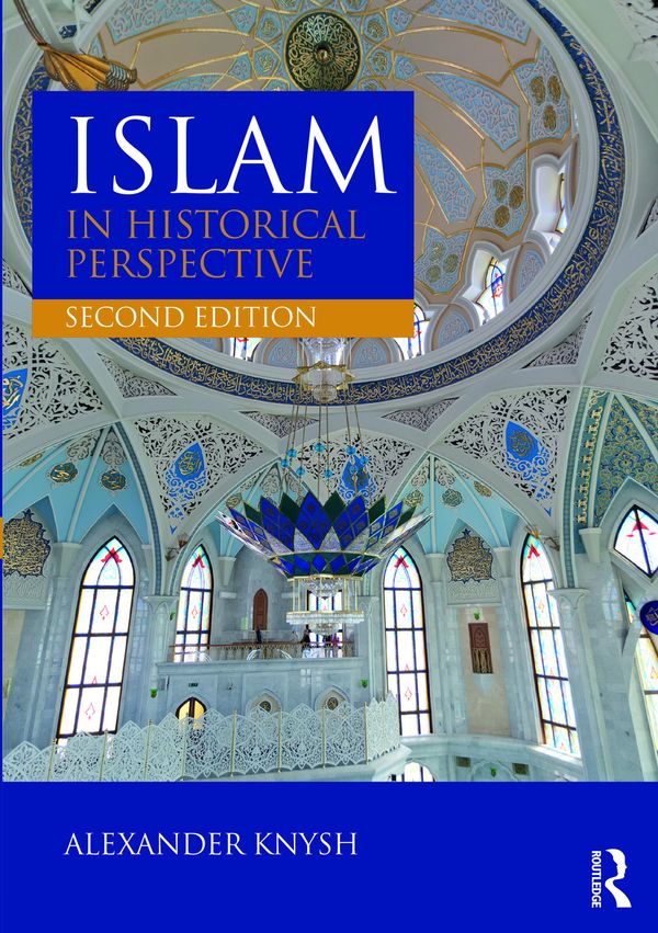 Islam in Historical Perspective | 2:a upplagan
