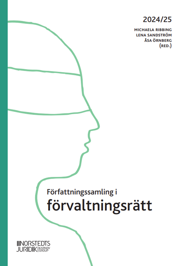 Författningssamling i förvaltningsrätt : 2024/25 | 19:e upplagan