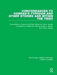 Concordances to Conrad's Typhoon and Other Stories and Within the Tides | 1:a upplagan