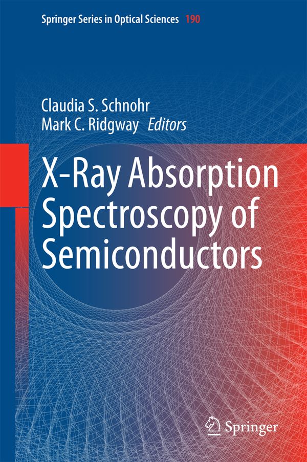 X-Ray Absorption Spectroscopy of Semiconductors | 1:a upplagan