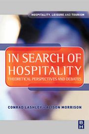 In search of hospitality Therretical perspectives and debates