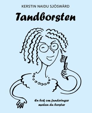 Tandborsten | 1:a upplagan