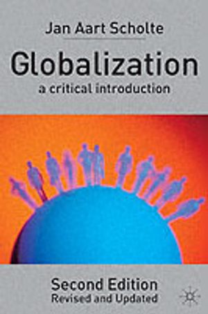 Globalization. A critical introduction |  2:e upplagan