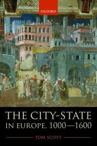 The City-State in Europe, 1000-1600 | 0:e upplagan