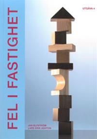 Fel i fastighet | 4:e upplagan