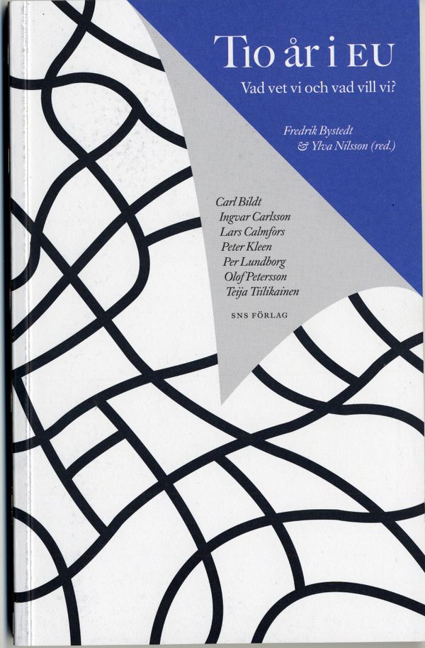 Tio år i EU : vad vet vi och vad vill vi? | 1:a upplagan
