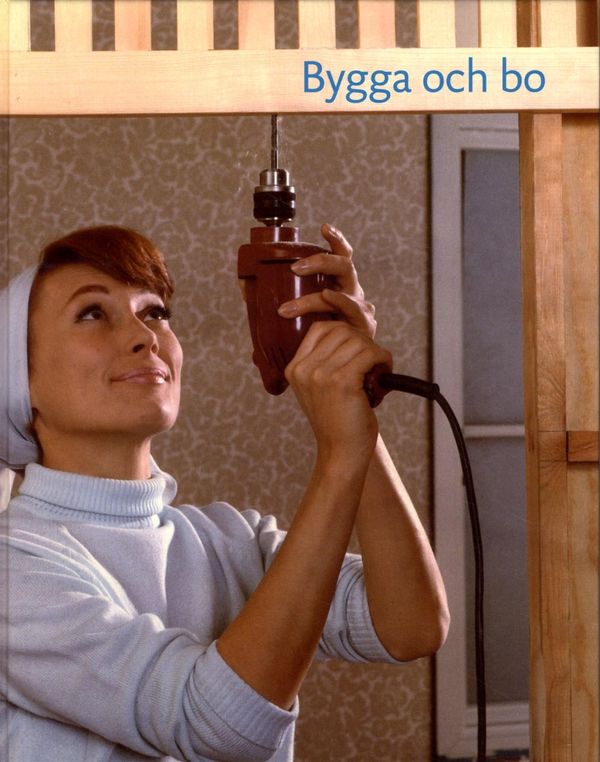 Bygga och bo | 1:a upplagan