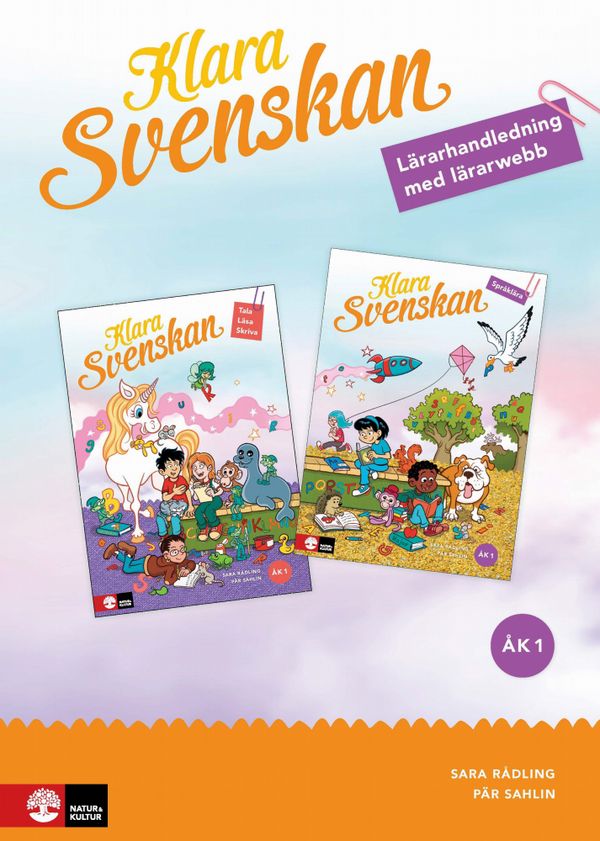 Klara svenskan åk 1 Lärarhandledning med lärarwebb | 1:a upplagan