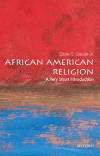 African American Religion: A Very Short Introduction | 0:e upplagan