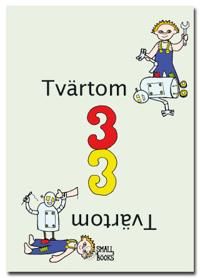 Tvärtom 3 | 1:a upplagan