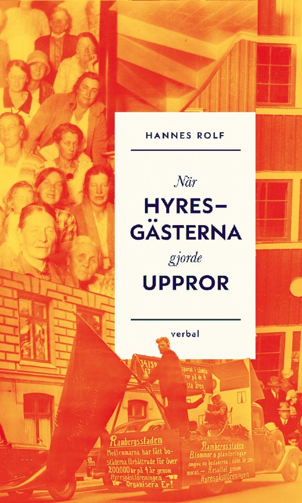 När hyresgästerna gjorde uppror | 0:e upplagan