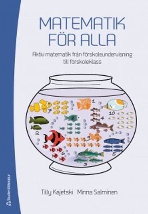 Matematik för alla : - i förskola och förskoleklass | 1:a upplagan